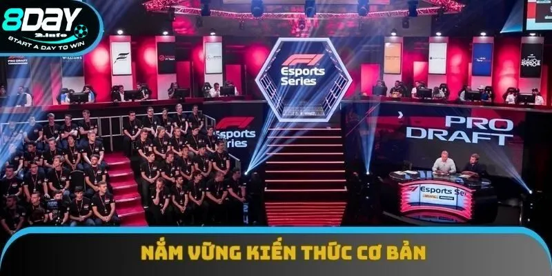 Người chơi cần nắm vững kiến thức về E-sports 8day Người chơi cần nắm vững kiến thức về E-sports 8day