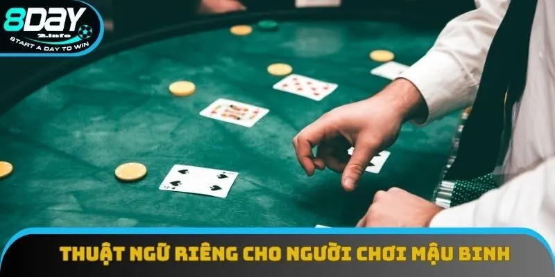 Những thuật ngữ dành riêng cho người chơi mậu binh